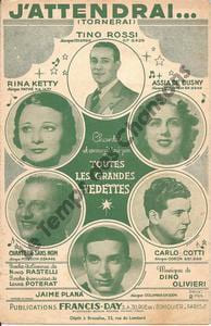 Partition de la chanson : J'attendrai Tornerai . Rossi Tino,Cotti Carlo,Ketty Rina - Olivieri Dino - Poterat Louis,Rastelli Nino