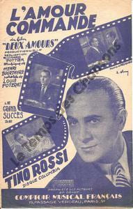 Partition de la chanson : Amour commande (L') Deux amours . Rossi Tino - Bourtayre Henri - Poterat Louis