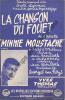 Partition de la chanson : Chanson du fouet  (La)      Minnie Moustache  Théâtre de la Gaîté-Lyrique. Thomas Yves - Van Parys Georges - Broussolle Jean
