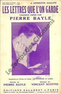 Partition de la chanson : Lettres que l'on garde (Les) . Bayle Pierre - Scotto Vincent - Bayle Pierre