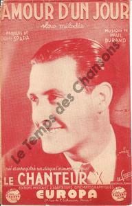 Partition de la chanson : Amour d'un jour        . Le chanteur X - Durand Paul - Spada Domi