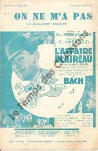 Partition de la chanson : On ne m'a pas Alice Tissot - Charles Montel Taches - Marque pliure centrale Affaire Blaireau (L') . Bach - Oberfeld C. - ...
