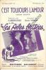 Partition de la chanson : C'est toujours l'amour Victor Francen - Alice Field     Ailes brisées (Les)  .  - Verdun Henry - Berthomieu André