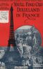 Partition de la chanson : You'll find old dixieland in France  On voit tout Dixieland en France      .  - Meyer Geo. W. - Clarke Grant