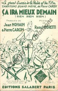 Partition de la chanson : ça ira mieux demain Paul Cambo - Annie Vernay - Marie Bizet Rien ! Rien ! Rien ! Chantons quand même