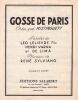 Partition de la chanson : Gosse de Paris  Je suis née Faubourg Saint-Denis   Retirage   Casino de Paris. Mistinguett - Sylviano René - Varna ...