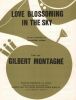 Partition de la chanson : Love blossoming in the sky        . Montagné Gilbert - Adamo Salvatore - Adamo Salvatore