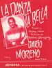 Partition de la chanson : Danza la bella (La)        . Moreno Dario - Glanzberg Norbert - Cour Pierre