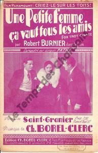 Partition de la chanson : Petite femme ça vaut tous les amis (Une) Simone Héliard - Saint-Granier Criez-le sur les toits . Burnier Robert - ...