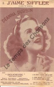 Partition de la chanson : J'aime siffler  I love to whistle    Delicieuse  