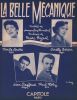Partition de la chanson : Belle mécanique (La)        . Garcin Ginette,Siegfried Jean,Roby Paul,André Denise - Heyral Marc - Dumesnil Jacqueline