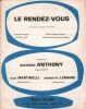 Partition de la chanson : Rendez-vous (Le)  Sentado a beira do caminho      . Anthony Richard,Lemaire Georgette,Martinelli Elsa - Carlos ...