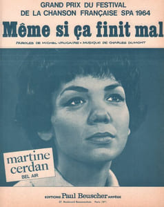 Partition de la chanson : Même si ça finit mal Grand prix du Festival de la chanson française SPA 1964
