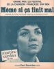 Partition de la chanson : Même si ça finit mal Grand prix du Festival de la chanson française SPA 1964       . Cerdan Martine - Dumont Charles - ...