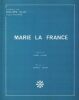 Partition de la chanson : Marie la France        . Clay Philippe - Faure Daniel - Djian Henri