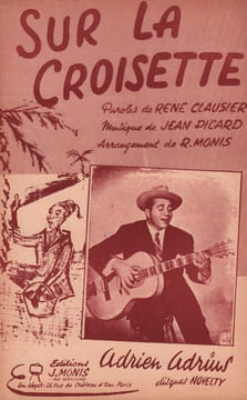 Partition de la chanson : Sur la Croisette . Adrius Adrien - Picard Jean - Clausier René