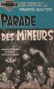 Partition de la chanson : Parade des mineurs Second titre au dos avec photo d'un Minier "lampe au chapeau" (Verchuren et Pierre Drucbert)       . ...