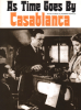 Partition de la chanson : As time goes by Ingrid Bergman - Humphrey Bogart    Edition plus tardive Casablanca  .  - Hupfeld Herman - Hupfeld Herman
