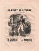 Partition de la chanson : Géant de Livarot (Le)       Scène Comique .  - Marquerie Auguste - Chauvelot Th.