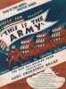 Partition de la chanson : This is the Army, Mister Jones The new all-soldier show produced for Army Emergency relief     This is the Army  .  - Berlin ...