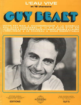 Partition de la chanson : Guy Béart Album Accompagné de photos, album de partitions, 13 Titres : -Qu'on est bien - l'eau vive - Chandernagor - le ...