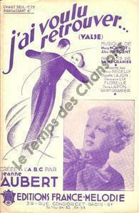 Partition de la chanson : J'ai voulu retrouver Théâtre de L' A.B.C