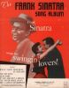 Partition de la chanson : Frank Sinatra Song Album Album avec photos, songs for swingin' lovers de 6 titres : - Wrap your troubles in dreams - you my ...