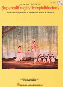 Partition de la chanson : supercalifragilisticexpialidocious     Edition de 1985 Mary Poppins  