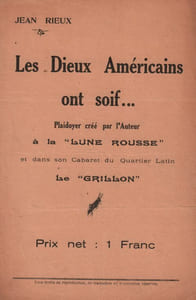 Partition de la chanson : Dieux Américains ont soif ...(Les) Ce texte " Les Dieux Américains ont soif ... " traite de la nouvelle loi sur la prohibition des ventes et la fabrication d’alcool aux USA. Chanson d'actualité Lune Rousse,Grillon