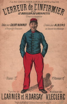 Partition de la chanson : Erreur de l'infirmier (L') Bouillon de Lagripette (Le) Chansonnette Horloge (L'),Trianon. Albens,Saint-Bonnet Mr. - ...