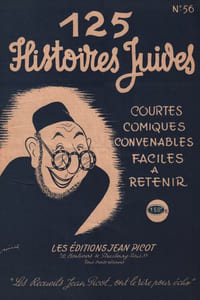 Partition de la chanson : Histoires Juives 125 histoires Juives "courtes, comiques, convenables, facile à retenir. Aucune intention malveillante ou blessante" Historiette
