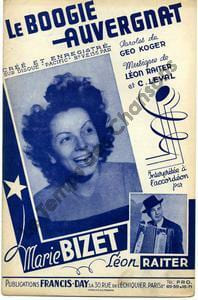 Partition de la chanson : Boogie Auvergnat (Le) . Bizet Marie - Raiter Léon,Leval C. - Koger Géo