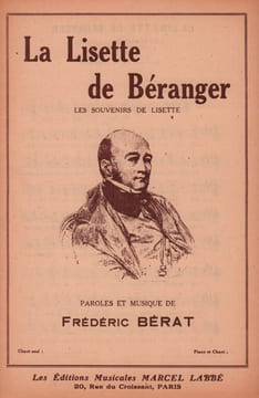 Partition de la chanson : Lisette de Béranger (La) Souvenirs de Lisette (Les) Edition de 1947 . - Bérat Frédéric - Bérat Frédéric