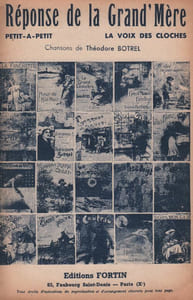 Partition de la chanson : Réponse de la Grand'Mère Suite de la lettre du Gabier, extraite des chansons de Jean-la-Vague Deux autres titres : "La voix des cloches" "Petit à petit"