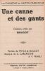 Partition de la chanson : Canne et des gants (Une)        . Boucot - Pearly Fred,Gabaroche Gaston - Phylo,Boucot