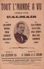 Partition de la chanson : Tout l'monde a vu       Chansonnette . Dalmais - Urbini Ciro,Lebail Albert - Lelièvre Léo