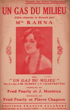 Partition de la chanson : Gas du milieu (Un) Théâtre des Folies dramatiques. Rahna - Chagnon Pierre,Pearly Fred - Monteux Jacques,Pearly Fred