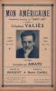 Partition de la chanson : Mon Américaine Adaptation Française de "Dirty Dig"       . Valiès - Cahill Harry - Briquet