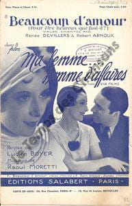 Partition de la chanson : Beaucoup d'amour  Pour être heureux que faut-il ?    Ma femme ... homme d'affaires  