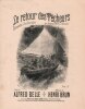 Partition de la chanson : Retour des pêcheurs (Le) Barcarolle à deux voix égales    Edition plus tardive   .  - Brun Henri - Belle A.