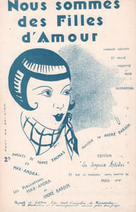 Partition de la chanson : Nous sommes les filles d'amour       Chanson réaliste 