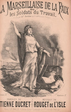 Partition de la chanson : Marseillaise de la Paix (La)  Soldats du Travail (Les)      Concert Parisien. Bordas Rosa - Rouget De Lisle - Ducret Etienne