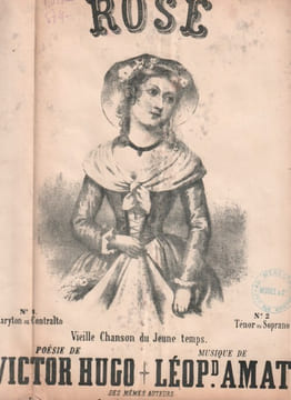 Partition de la chanson : Rose . - Amat Léopold - Hugo Victor