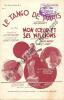 Partition de la chanson : Tango de Paris (Le) Jules Berry - Suzy Prim    Tampon Mon coeur et ses millions  . Bockett Bill - Verdun Henry - Maudru ...