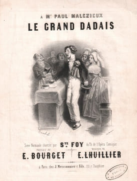 Partition de la chanson : Grand dadais (Le) A Mr. Paul Malézieux Chansonnette,Scène Comique . - Lhuillier Edmond - Bourget E.