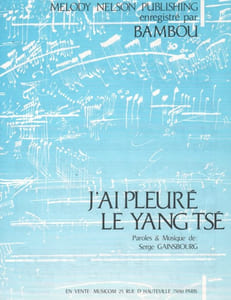 Partition de la chanson : J'ai pleuré le yang tsé        