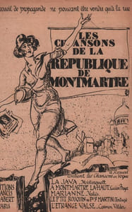 Partition de la chanson : Chansons de la République de Montmartre (Les) Recueil de propagande ne pouvant être vendu qu'à la rue, ce recueil de chansons en vogue contient : - Marianne, Marianne - Le p'tit Rouquin du faubourg Saint Martin - La java - A Montmartre là-haut !L'Etrange valse