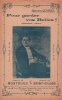 Partition de la chanson : Pour garder vos belles !       Chanson vécue . Georgel - Saint-Gilles - Montéhus Gaston