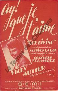 Partition de la chanson : Ay ! que je t'aime Que divino