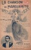 Partition de la chanson : Chanson de Marguerite (La)        . Ribet - Casa-Bianca R. - Paillisson Alcide